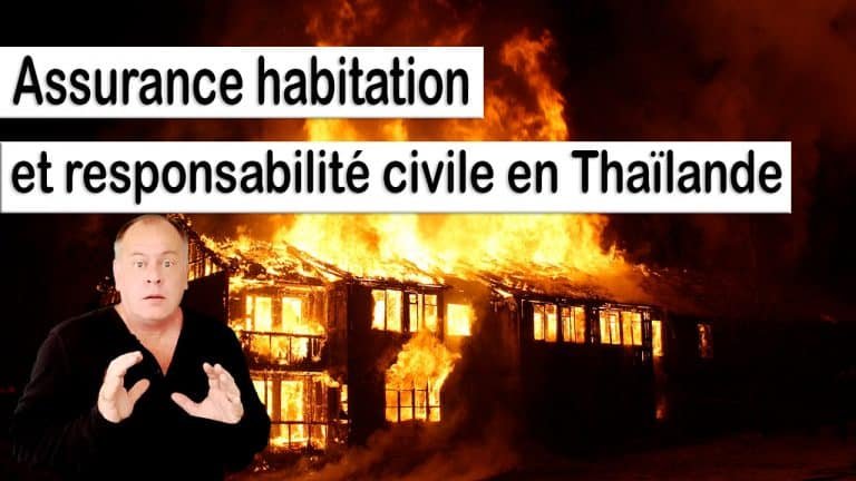 assurance incendie Thaïlande, assurance responsabilité civile Thaïlande, assurer sa maison en Thaïlande, assurer son condo en Thaïlande